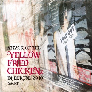 ATTACK OF THE "YELLOW FRIED CHICKENz" IN EUROPE 2010  Photo