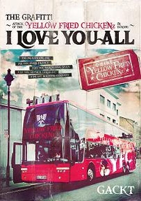 THE GRAFFITI ~ATTACK OF THE "YELLOW FRIED CHICKENz" IN EUROPE~ "I LOVE YOU ALL"  Photo