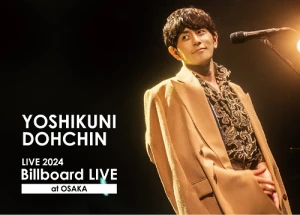 Yoshikuni Dochin LIVE 2024 &quot;Billboard LIVE&quot; at OSAKA  Photo