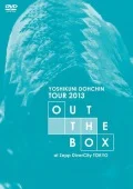 Dochin Yoshikuni TOUR 2013 "OUT THE BOX" at Zepp DiverCity Tokyo (Limited Edition) Cover
