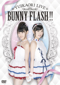 YuiKaori LIVE "BUNNY FLASH!!" (ゆいかおりLIVE「BUNNY FLASH!!」)  Photo