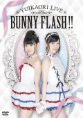 YuiKaori LIVE &quot;BUNNY FLASH!!&quot; (ゆいかおりLIVE「BUNNY FLASH!!」) (2DVD) Cover