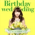 Birthday wedding  (CD+DVD Limited Edition B) Cover