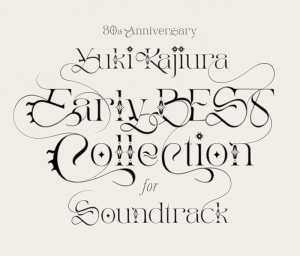 30th Anniversary Early BEST Collection for Soundtrack  Photo