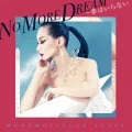 NO MORE DREAM ~ Yume wa Iranai (NO MORE DREAM ~ 夢はいらない)  (Digital) Cover