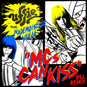 Uffie - MCs Can Kiss (MCズ・キャン・キッス) feat. MADEMOISELLE YULIA (DSL remix)  Photo