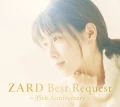 Ultimo album di ZARD: ZARD Best Request ~35th Anniversary~