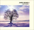 ZARD BLEND II ~LEAF & SNOW~  Cover