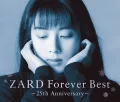 ZARD Forever Best ～25th Anniversary～ (4CD Blu-spec CD2 3rd Reissue) Cover