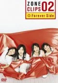 ZONE CLIPS 02 ～Forever Side～ Cover