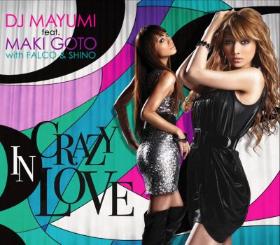 �CRAZY IN LOVE (DJ MAYUMI feat. Maki Goto)
Parole chiave: dj mayumi maki goto crazy in love