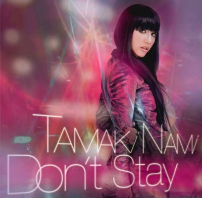 �Don't Stay (CD)
Parole chiave: nami tamaki don't stay