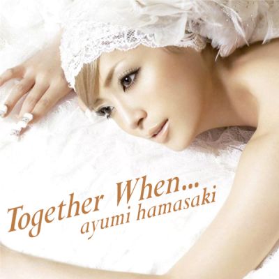 �Together When... (digital single)
Parole chiave: ayumi hamasaki together when...