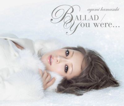 �BALLAD / You were... (CD+DVD)
Parole chiave: ayumi hamasaki ballad you were...