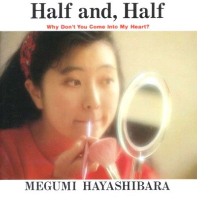 Half and, Half
Parole chiave: megumi hayashibara half and, half