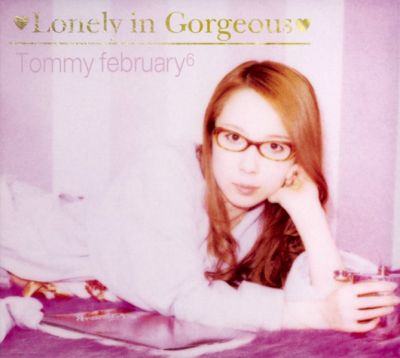 ?Lonely in Gorgeous?
Parole chiave: tommy february6 lonely in gorgeous