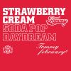 tommy_february6_strawberry_cream_soda_pop___daydream___(cd+dvd).jpg