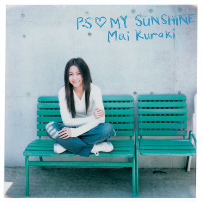 P.S. MY SUNSHINE
Parole chiave: mai kuraki p.s. my sunshine