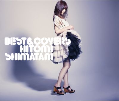 �BEST & COVERS (2CD+DVD)
Parole chiave: hitomi shimatani best & covers