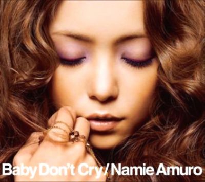 �Baby Don't Cry (CD+DVD)
Parole chiave: namie amuro baby don't cry