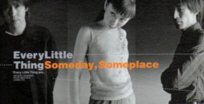 �Someday,Someplace
Parole chiave: every little thing someday,someplace