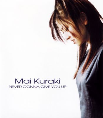 �NEVER GONNA GIVE YOU UP
Parole chiave: mai kuraki never gonna give you up