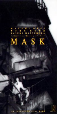 �MASK (Masami Okui & Kasumi Matsumura)
Parole chiave: masami okui kasumi matsumura mask