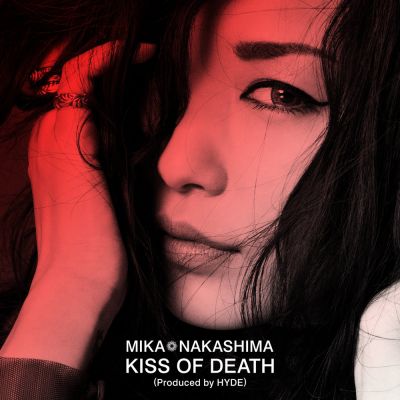 KISS OF DEATH (digital single)
Parole chiave: mika nakashima kiss of death
