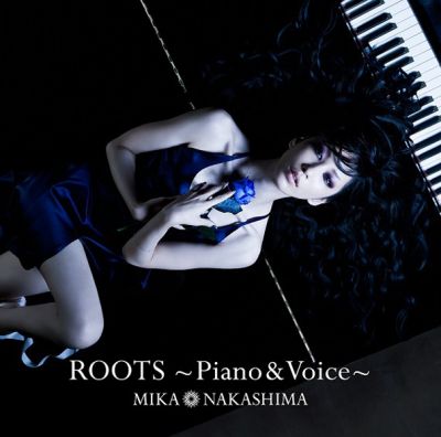 �ROOTS～Piano & Voice～ (CD+DVD)
Parole chiave: mika nakashima roots piano & voice