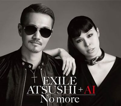 �No more (EXILE ATSUSHI+AI) (CD A Fanclub edition)
Parole chiave: ai exile atsushi no more
