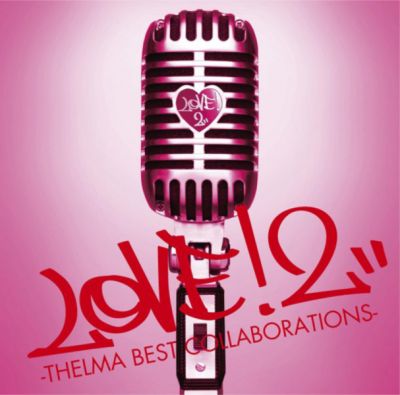 LOVE!2 -THELMA BEST COLLABORATIONS- (CD)
Parole chiave: thelma aoyama love!2 thelma best collaborations