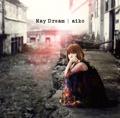 May Dream (normal edition)
Parole chiave: aiko may dream