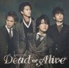 Dead or Alive (CD+DVD A)