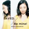 Maaya_Sakamoto_SAVED_Be_mine21_cd2Bdvd.jpg