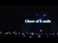 EGOIST - Ghost of a smile (MV)