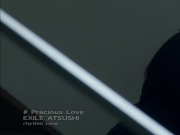 EXILE ATSUSHI - Precious Love (PV)