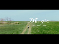 Mrs. GREEN APPLE - Magic (MV)