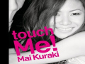 Mai Kuraki - touch Me! (MV)