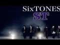 SixTONES - ST (MV)
